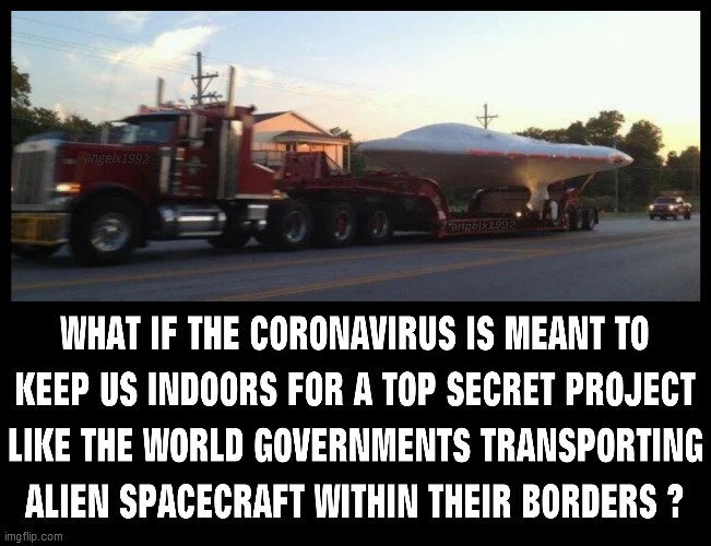 image tagged in coronavirus,conspiracy,ufo,covid-19,aliens,lockdown | made w/ Imgflip meme maker