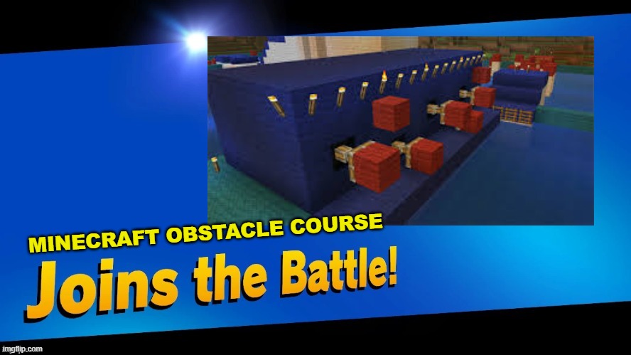 MINECRAFT OBSTACLE COURSE | made w/ Imgflip meme maker