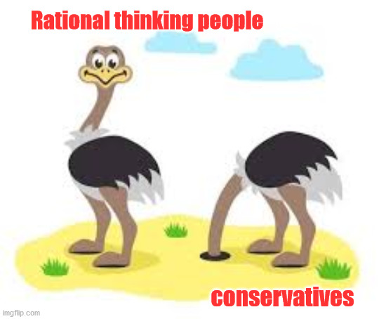 Rational thinking people; conservatives | made w/ Imgflip meme maker