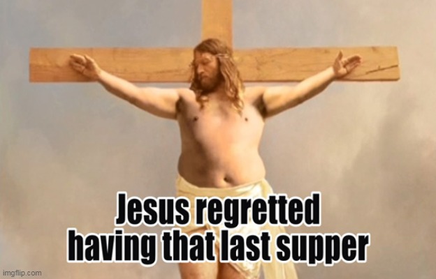 Happy Good Friday! :) | image tagged in memes,jesus,easter,funny memes | made w/ Imgflip meme maker