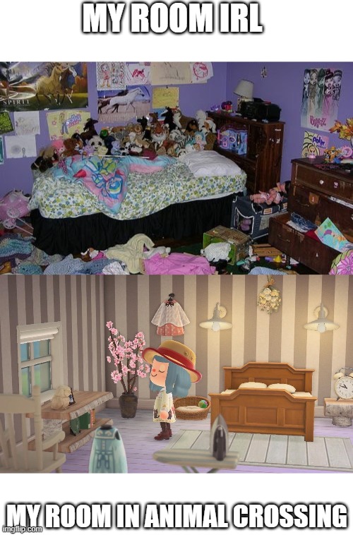 My room IRL vs my Room in Animal Crossing | MY ROOM IRL; MY ROOM IN ANIMAL CROSSING | image tagged in animal crossing,animal crossing new horizions | made w/ Imgflip meme maker
