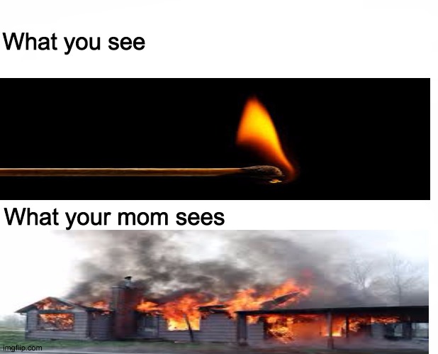 Marked Safe From | What you see; What your mom sees | image tagged in memes,marked safe from | made w/ Imgflip meme maker