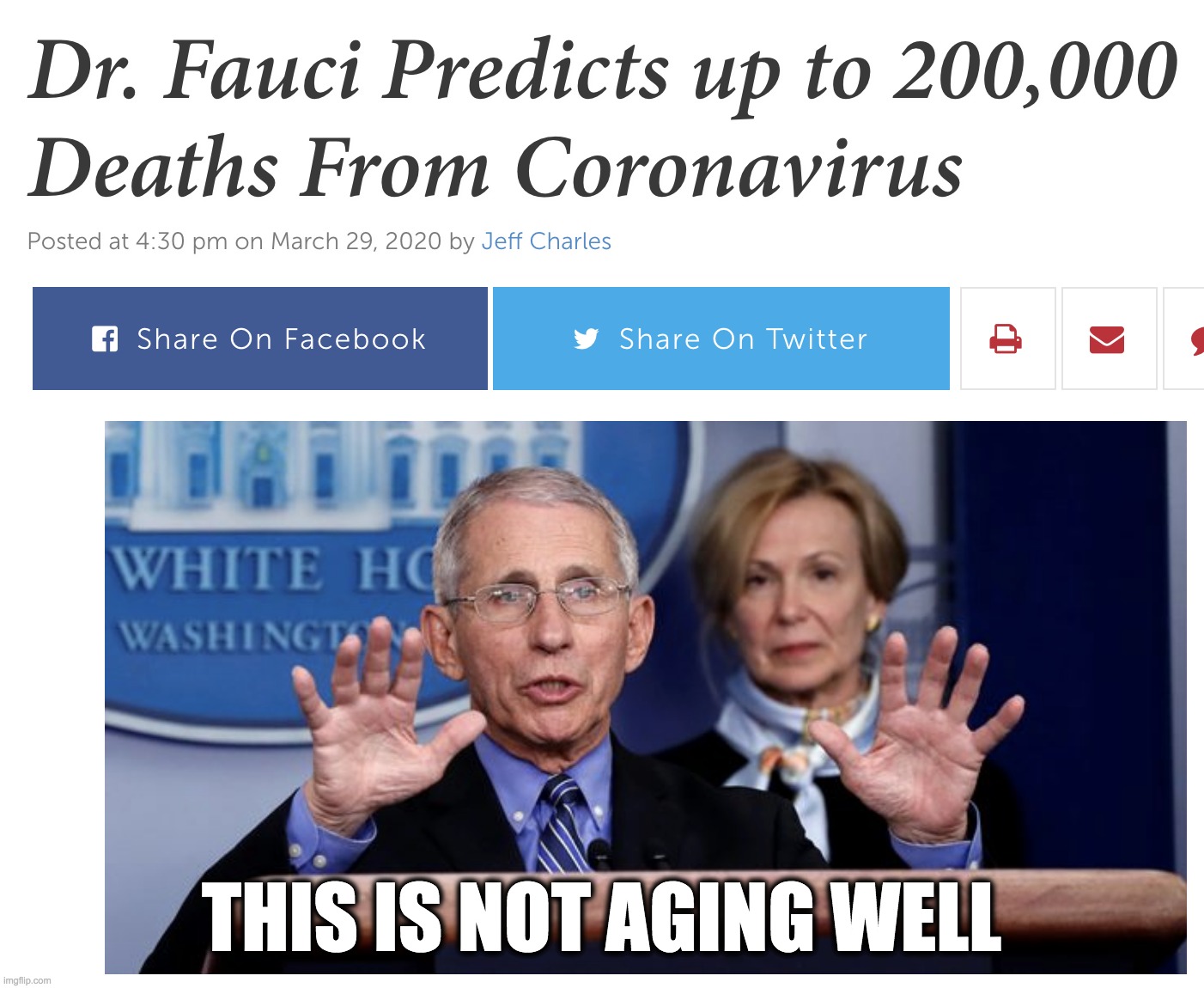 THIS IS NOT AGING WELL | image tagged in dr fauci,coronavirus | made w/ Imgflip meme maker