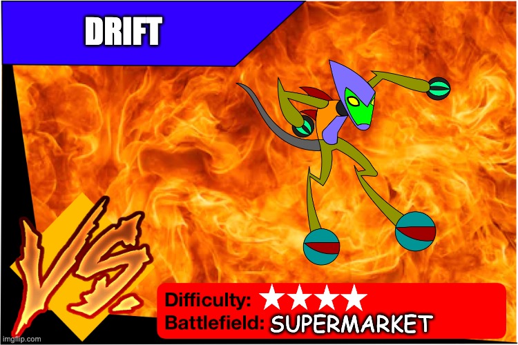 Rule: No Gods | DRIFT; SUPERMARKET | image tagged in raid battle new | made w/ Imgflip meme maker