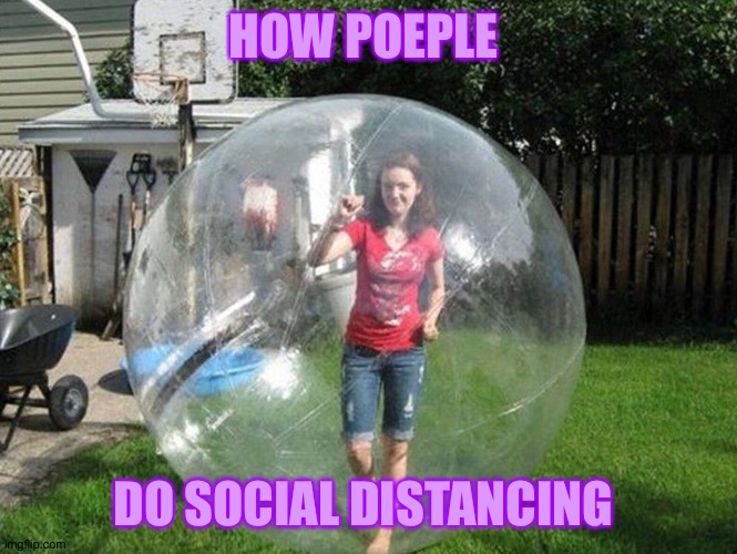 Social Distancing | HOW POEPLE; DO SOCIAL DISTANCING | image tagged in social distancing | made w/ Imgflip meme maker