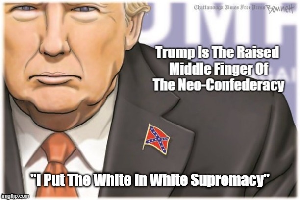 "I Put The White In White Supremacy" | "I Put The White In White Supremacy" | image tagged in white nationalism,white supremacy,the neo confederacy,trump is a racist,now you can be hateful and feel good about it,the 2016 e | made w/ Imgflip meme maker