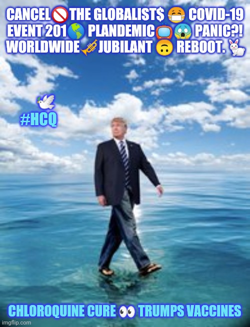 Prefer Free RFID with Bill Gates' Mandatory Vaccines? #EVENT201 #GlobalPlandemic #ChloroquineCure #HCQ #WINNING #HappyJubilee | CANCEL🚫THE GLOBALIST$ 😷 COVID-19
EVENT 201🌎 PLANDEMIC📺😱 PANIC?!
 WORLDWIDE🎺JUBILANT 🙃 REBOOT. 🐇; 🕊
#HCQ; CHLOROQUINE CURE 👀 TRUMPS VACCINES | image tagged in chloroquine cure,covid19,coronavirus,pandemic,the great awakening,donald trump approves | made w/ Imgflip meme maker