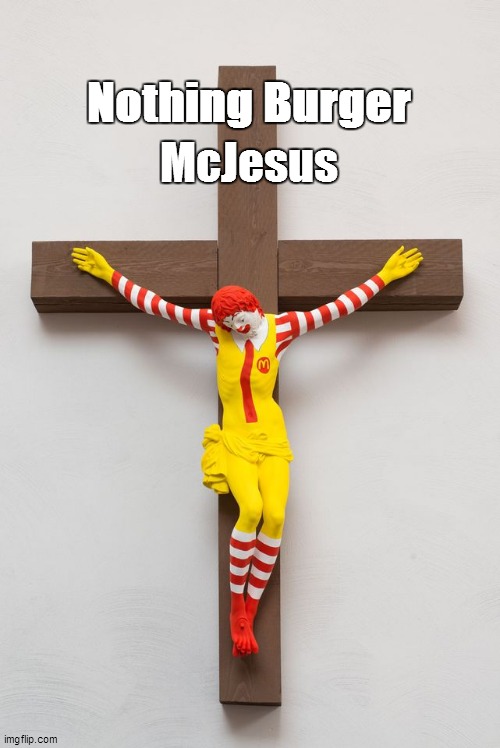 Nothing Burger McJesus | Nothing Burger; McJesus | image tagged in ark of the covenant,heel stone,mishkan,stonehenge,tabernacle,wiltshire | made w/ Imgflip meme maker