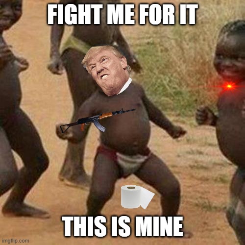 Third World Success Kid | FIGHT ME FOR IT; THIS IS MINE | image tagged in memes,third world success kid | made w/ Imgflip meme maker