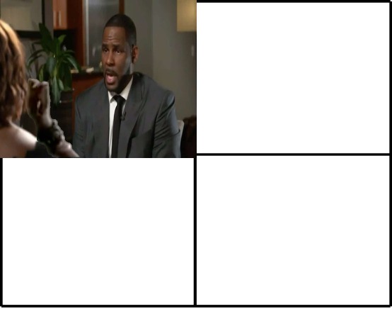 R. Kelly Yall Killing Me With These Coughs Blank Meme Template