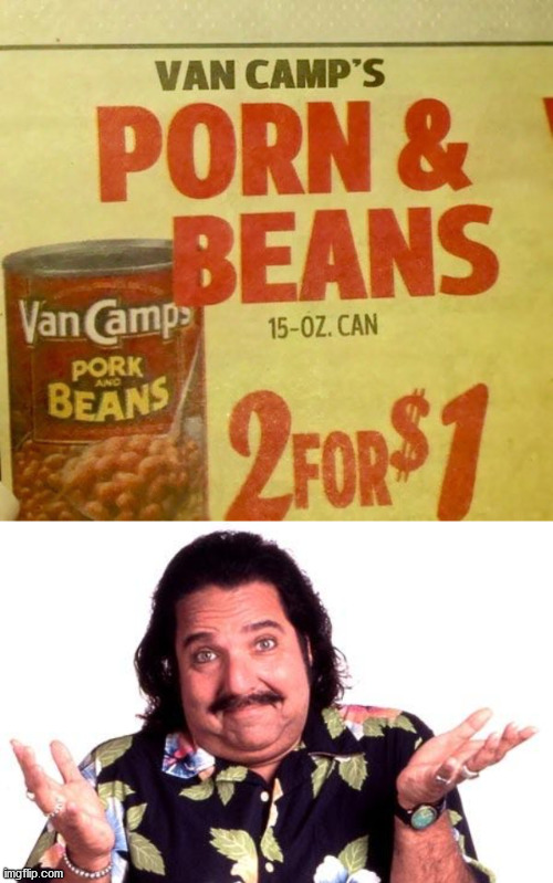 I am sure he has done it. | image tagged in ron jeremy,funny sign,vintage ads | made w/ Imgflip meme maker