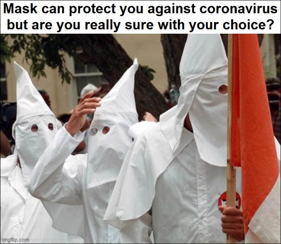 image tagged in coronavirus,mask,protection,choice,face,decision | made w/ Imgflip meme maker