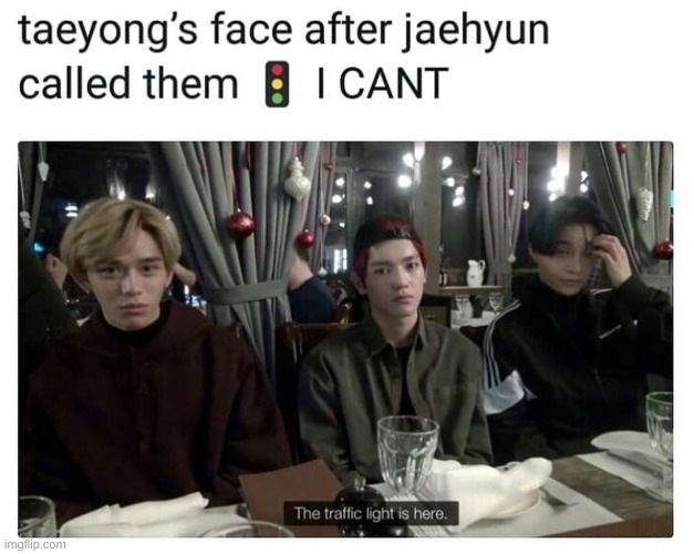 Nct 127 memes | image tagged in nct 127 memes | made w/ Imgflip meme maker