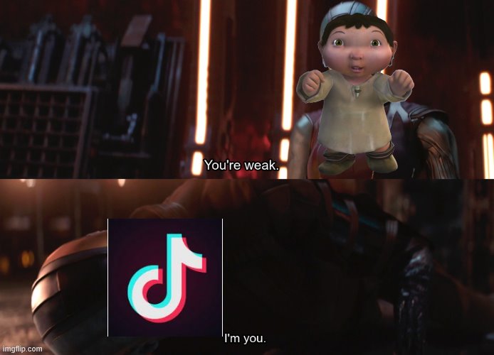 Your weak I’m you | image tagged in your weak im you | made w/ Imgflip meme maker