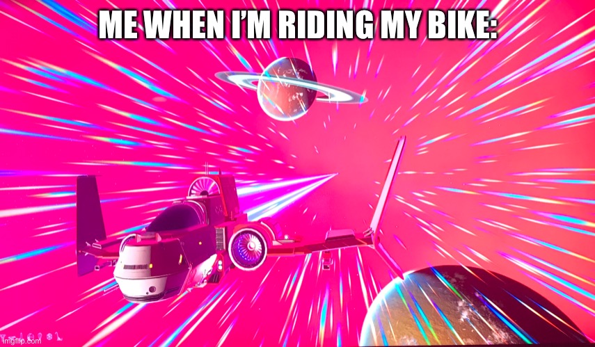 I am SPEED | ME WHEN I’M RIDING MY BIKE: | image tagged in no,no - yes | made w/ Imgflip meme maker