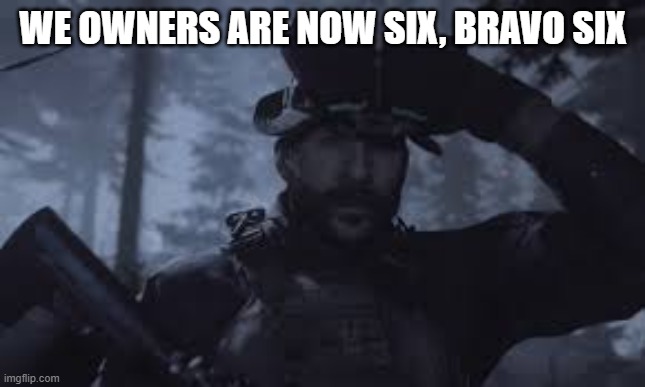 I won't fail in my duty, oh great god, OlympianProduct. | WE OWNERS ARE NOW SIX, BRAVO SIX | image tagged in bravo six going dark,mods,owner | made w/ Imgflip meme maker