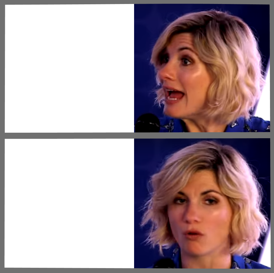 High Quality Just Jodie Blank Meme Template