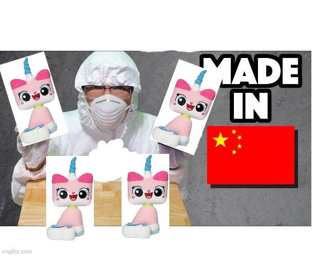 Made In China | image tagged in made in china,unikitty | made w/ Imgflip meme maker