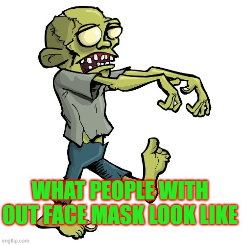 Image tagged in zombie cartoon,coronavirus,memes,funny - Imgflip