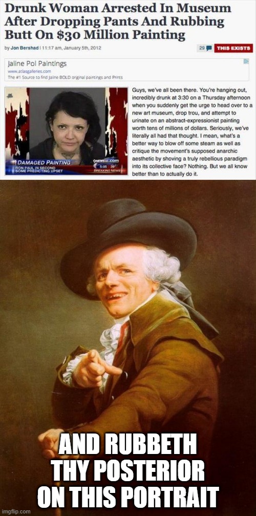 Caught Red Handed | AND RUBBETH THY POSTERIOR ON THIS PORTRAIT | image tagged in memes,joseph ducreux | made w/ Imgflip meme maker