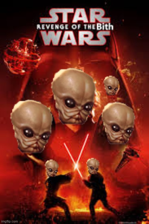 Revenge of the Bith | image tagged in star wars,photoshop,revenge of the sith,aliens | made w/ Imgflip meme maker