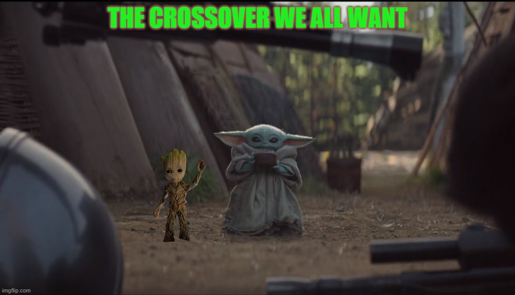 Baby Yoda Soup | THE CROSSOVER WE ALL WANT | image tagged in baby yoda soup | made w/ Imgflip meme maker