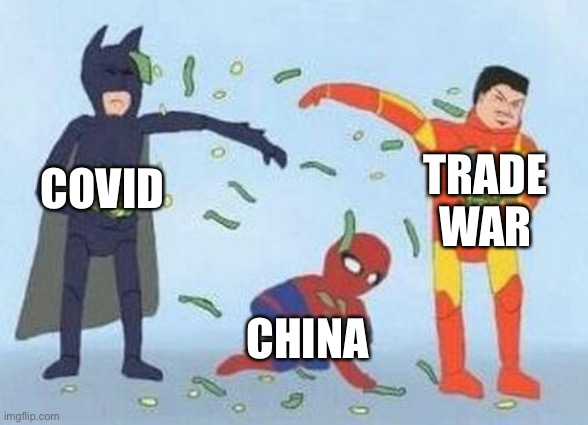 Pathetic Spidey | TRADE WAR; COVID; CHINA | image tagged in memes,pathetic spidey | made w/ Imgflip meme maker