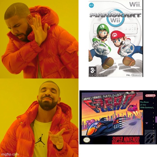 F-Zero for the SNES is better than any Mario Kart game | image tagged in memes,drake hotline bling | made w/ Imgflip meme maker