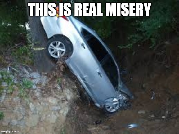 THIS IS REAL MISERY | made w/ Imgflip meme maker