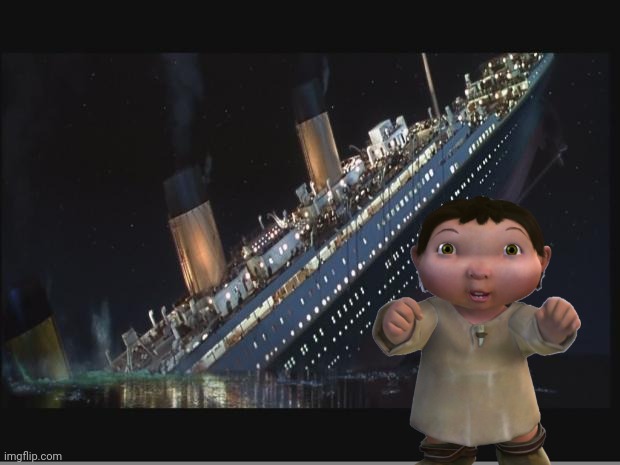 GOD DAMN IT ICE AGE BABY! | image tagged in titanic sinking,ice age baby,memes | made w/ Imgflip meme maker