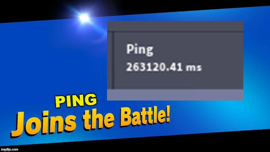 PING | made w/ Imgflip meme maker