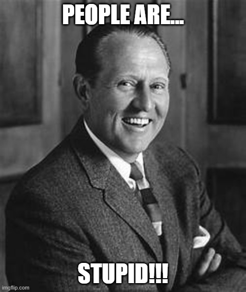 Art Linkletter in the Time of Corona Virus | PEOPLE ARE... STUPID!!! | image tagged in humor,interview,coronavirus,television series,radio,comedy | made w/ Imgflip meme maker