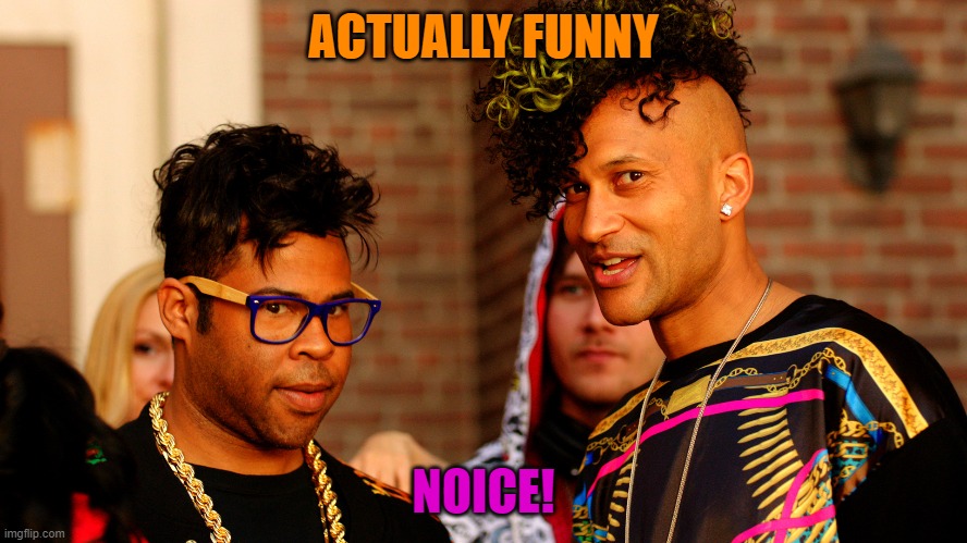Noice | ACTUALLY FUNNY NOICE! | image tagged in noice | made w/ Imgflip meme maker