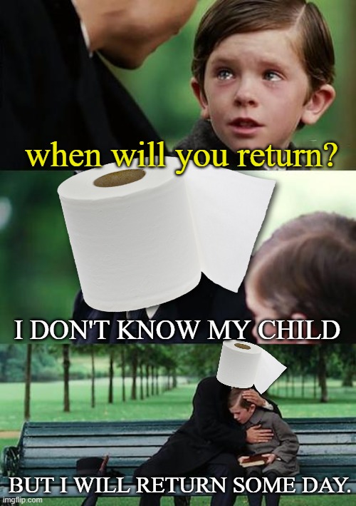 Finding Neverland Meme | when will you return? I DON'T KNOW MY CHILD; BUT I WILL RETURN SOME DAY. | image tagged in memes,finding neverland | made w/ Imgflip meme maker