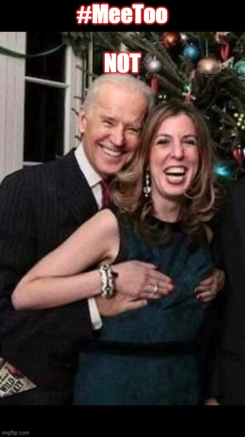 Joe Biden grope | #MeeToo
 
NOT | image tagged in joe biden grope | made w/ Imgflip meme maker
