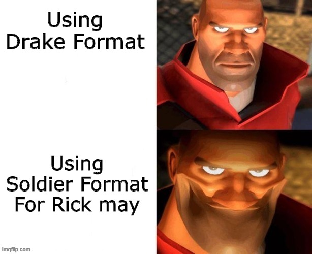Rest In peace Rick may September 21, 1940-April 13, 2020 | Using Drake Format; Using Soldier Format For Rick may | image tagged in soldier,press f to pay respects | made w/ Imgflip meme maker