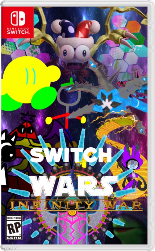 Switch wars infinity war (was this made already? also it’s not the end of the saga, nowhere near it) | made w/ Imgflip meme maker