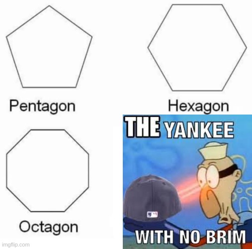 Yankee with no brim | image tagged in yankee with no brim,bruh,no way,jesus christ | made w/ Imgflip meme maker