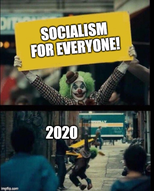 Image Tagged In Joker Sign 2020 Coronavirus Funny Memes Socialism