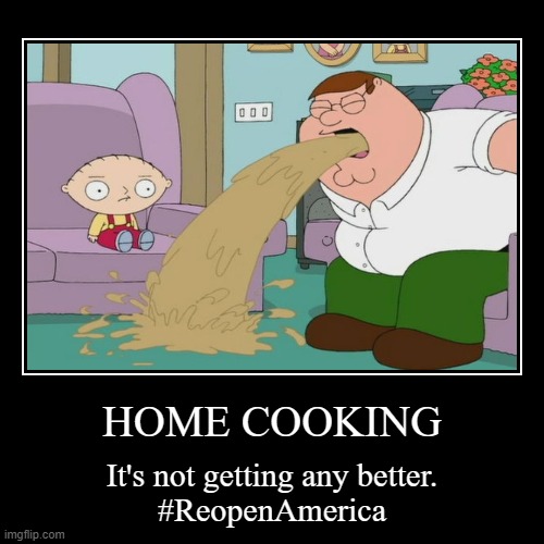 Enough is enough, already. | image tagged in funny,demotivationals,covid-19 | made w/ Imgflip demotivational maker