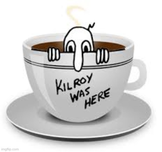 kilroy | image tagged in kilroy | made w/ Imgflip meme maker