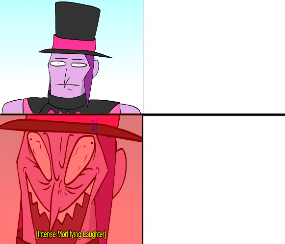 High Quality The two emotions of Mortis Blank Meme Template