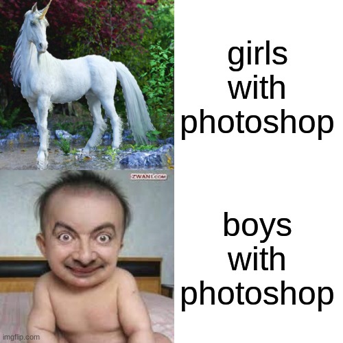 Photoshop | girls with photoshop; boys with photoshop | image tagged in girls,boys,photoshop,memes | made w/ Imgflip meme maker