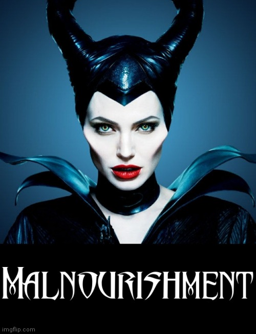 Malnourishment | image tagged in angelina jolie,disney,maleficent,humor,funny memes,funny | made w/ Imgflip meme maker