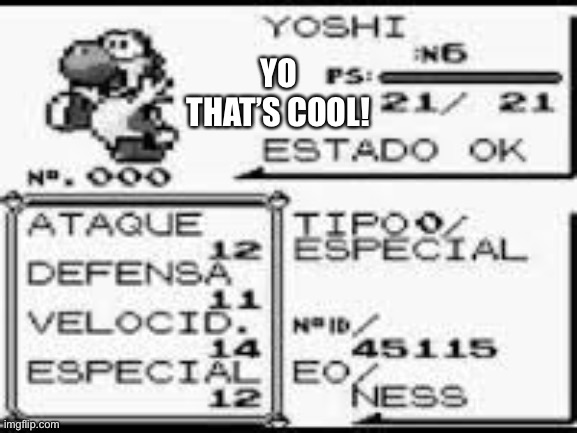 Pokémon Yoshi | YO THAT’S COOL! | image tagged in red and blue yoshi,yoshi | made w/ Imgflip meme maker