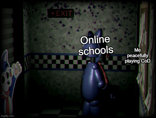 Candy | Online schools Me peacefully playing CoD | image tagged in candy | made w/ Imgflip meme maker