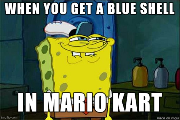 image tagged in mario kart | made w/ Imgflip meme maker