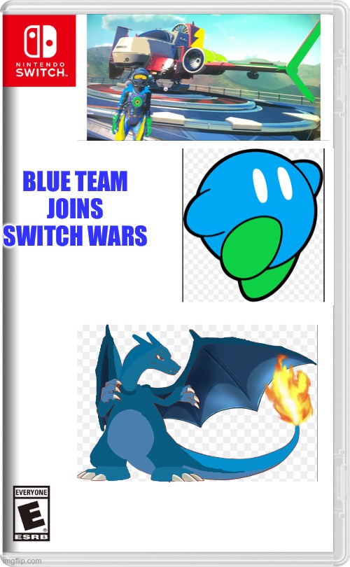 I’m in (this was originally in the wrong stream) | BLUE TEAM JOINS SWITCH WARS | image tagged in nintendo switch,yes | made w/ Imgflip meme maker