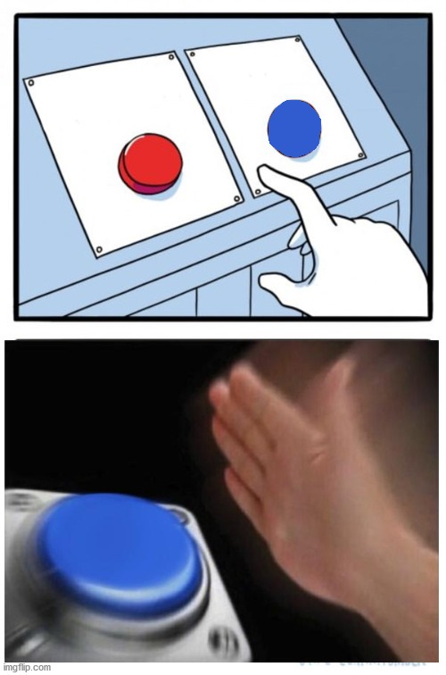High Quality buttons Blank Meme Template