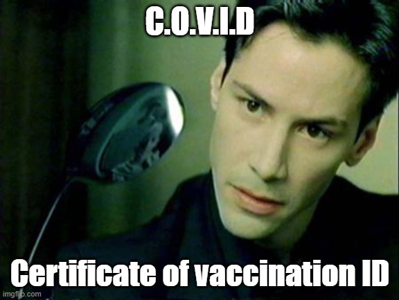 Neo Spoon | C.O.V.I.D; Certificate of vaccination ID | image tagged in neo spoon | made w/ Imgflip meme maker